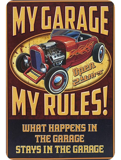 My Garage My Rules Metallschild
